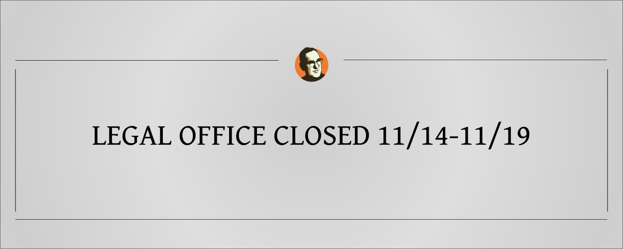 Read more about the article Legal office closed 11/14-11/19